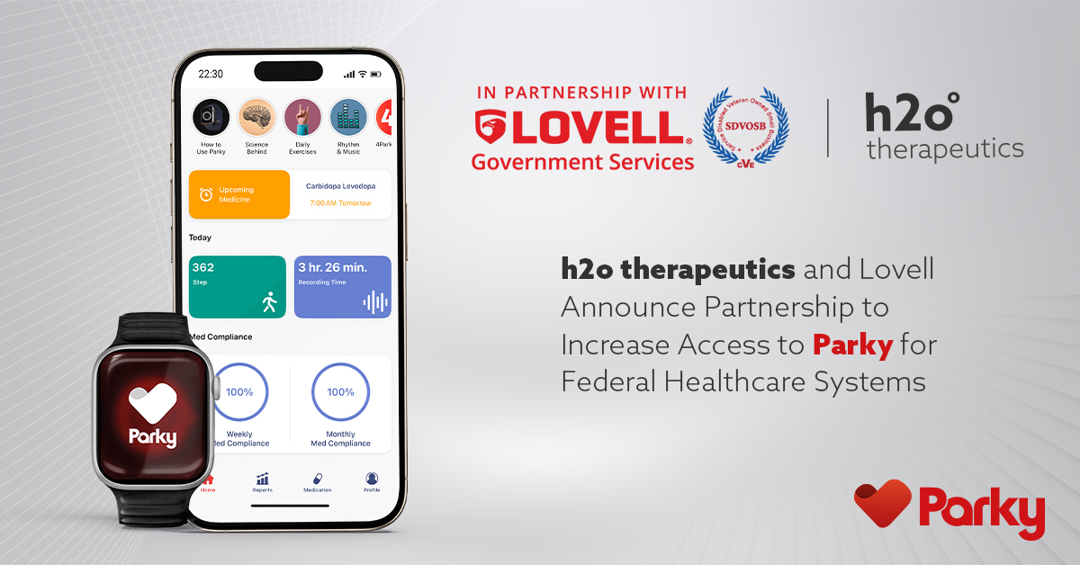 h2o Therapeutics and Lovell Announce Partnership to Increase Access to Parky for Federal Healthcare Systems